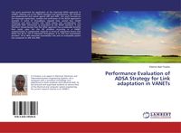 Produktbild: Performance Evaluation of ADSA Strategy for Link adaptation in VANETs