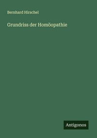 Produktbild: Grundriss der Hom&ouml;opathie
