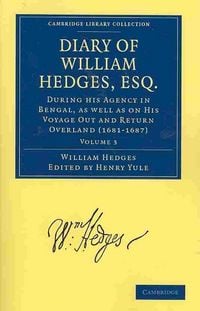 Produktbild: Diary of William Hedges, Esq.