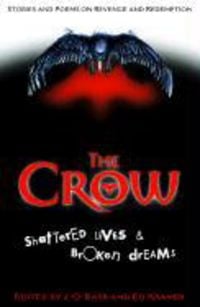 Produktbild: The Crow: Shattered Lives & Broken Dreams