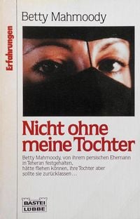 Produktbild: Mahmoody, B: Nicht ohne Tochter