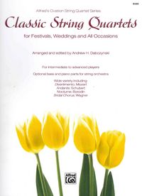 Produktbild: Classic String Quartets for Festivals, Weddings, and All Occ