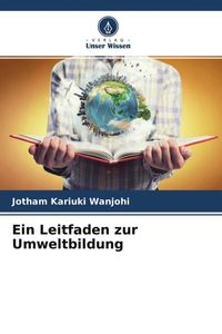 Produktbild: Ein Leitfaden zur Umweltbildung
