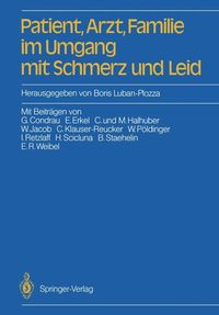 Produktbild: Patient, Arzt, Familie im Umgang mit Schmerz und Leid