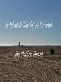 Produktbild: A Wizards Tale Of A Sorcerer