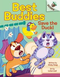 Produktbild: Fang, V: Save the Duck!: An Acorn Book (Best Buddies #2)