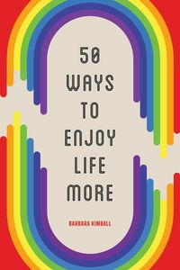 Produktbild: 50 Ways to Enjoy Life More