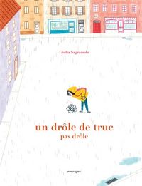 Produktbild: Un dr&ocirc;le de truc pas dr&ocirc;le