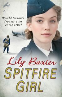 Bild vom Artikel Spitfire Girl vom Autor Lily Baxter