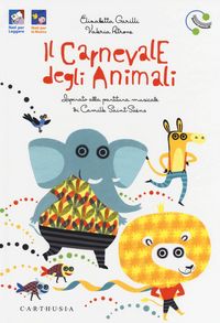 Produktbild: Il carnevale degli animali ispirato alla partitura musicale di Camille Saint-Sa&euml;ns