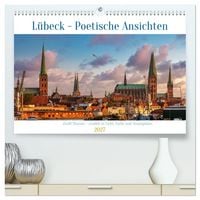 Produktbild: L&uuml;beck &ndash; Poetische Ansichten (hochwertiger Premium Wandkalender 2027 DIN A2 quer), Kunstdruck in Hochglanz