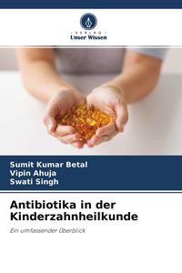 Produktbild: Antibiotika in der Kinderzahnheilkunde