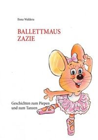 Produktbild: Ballettmaus Zazie