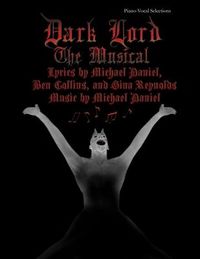 Produktbild: Dark Lord: The Musical: Piano-Vocal Selections