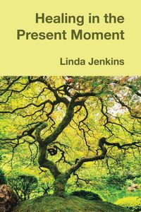 Produktbild: Healing in the Present Moment