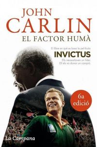 Produktbild: El factor hum&agrave; : Nelson Mandela i el partit de rugbi que va construir una naci&oacute;