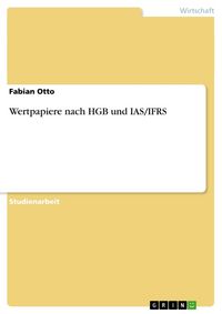 Produktbild: Wertpapiere nach HGB und IAS/IFRS