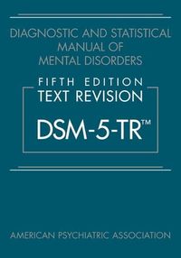 Bild vom Artikel Diagnostic and Statistical Manual of Mental Disorders, Fifth Edition, Text Revision (DSM-5-TR (TM)) vom Autor American Psychiatric Association