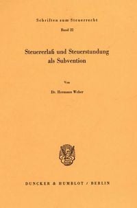 Bild vom Artikel Steuererlaß und Steuerstundung als Subvention. vom Autor Hermann Weber