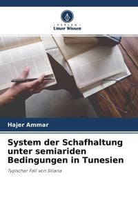 Produktbild: System der Schafhaltung unter semiariden Bedingungen in Tunesien