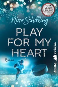 Bild vom Artikel Play for my Heart vom Autor Nina Schilling
