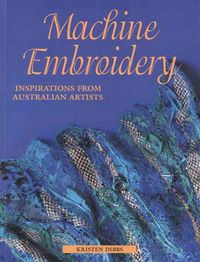 Produktbild: Machine Embroidery: Inspirations from Australian Artists