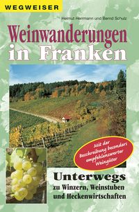 Bild vom Artikel Weinwanderungen in Franken vom Autor Helmut Herrmann