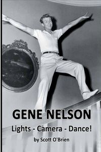 Produktbild: Gene Nelson - Lights! Camera! Dance!