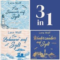 Produktbild: Ein Sommer auf Sylt, Ein Zuhause auf Sylt & Winterzauber auf Sylt (Nur bei uns!)