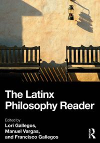 Produktbild: The Latinx Philosophy Reader