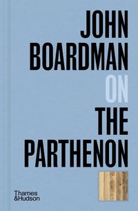 Produktbild: John Boardman on the Parthenon