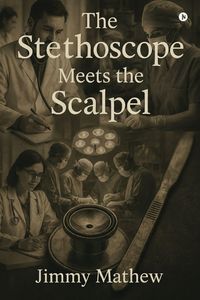 Produktbild: The Stethoscope Meets the Scalpel