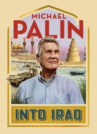 Bild vom Artikel Into Iraq vom Autor Michael Palin
