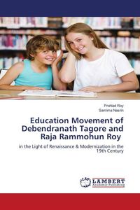 Produktbild: Education Movement of Debendranath Tagore and Raja Rammohun Roy