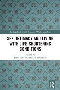 Produktbild: Sex, Intimacy and Living with Life-Shortening Conditions
