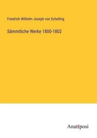 Produktbild: S&auml;mmtliche Werke 1800-1802