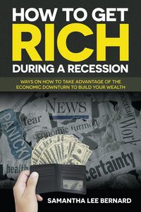Produktbild: How to Get Rich during a Recession