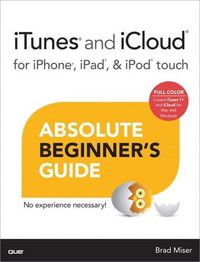 Produktbild: Miser, B: iTunes and iCloud for iPhone, iPad, & iPod Touch A