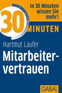 Produktbild: 30 Minuten Mitarbeitervertrauen