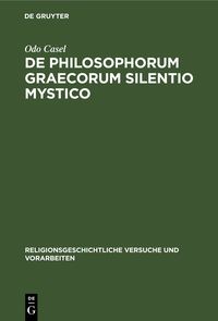 Produktbild: De Philosophorum Graecorum Silentio Mystico