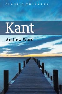 Bild vom Artikel Kant: The Three Critiques vom Autor Andrew Ward