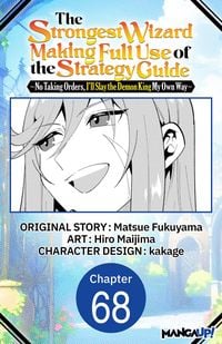 Produktbild: The Strongest Wizard Making Full Use of the Strategy Guide -No Taking Orders, I'll Slay the Demon King My Own Way- #068