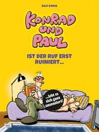 Produktbild: Konrad und Paul - Ist der Ruf erst ruiniert ...