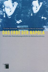 Bild vom Artikel Das Erbe der Napola vom Autor Christian Schneider