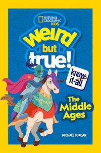 Produktbild: Weird But True Know-It-All: The Middle Ages