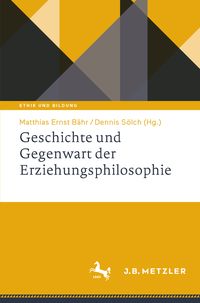 Produktbild: Geschichte und Gegenwart der Erziehungsphilosophie
