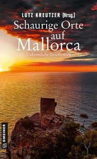 Produktbild: Schaurige Orte auf Mallorca