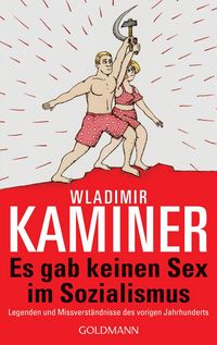 Produktbild: Es gab keinen Sex im Sozialismus