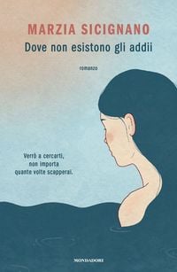 Produktbild: Dove non esistono gli addii