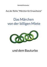 Produktbild: Das M&auml;rchen von der billigen Miete